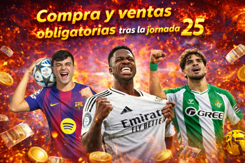 Compras y ventas fantasy jornada 25