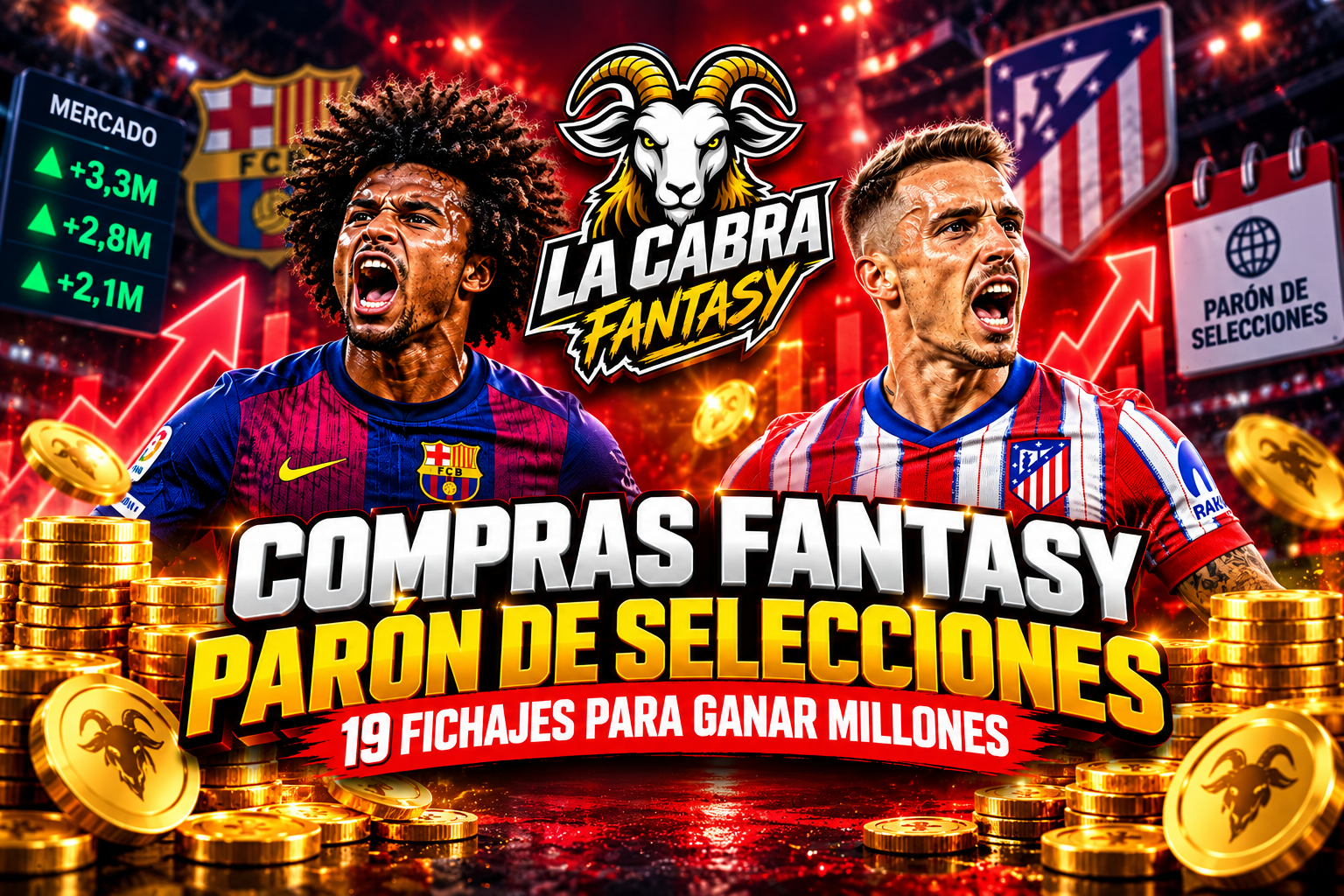Compras Fantasy del parón de selecciones: 19 fichajes para ganar millones